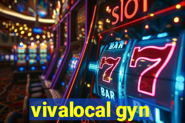 vivalocal gyn